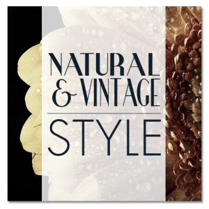 Natural & Vintage